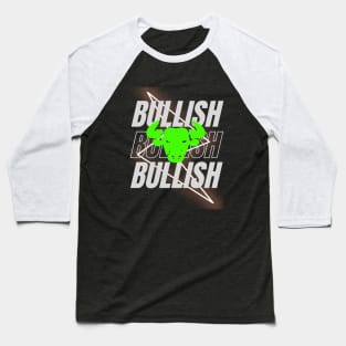 Bullish Trade Baseball T-Shirt